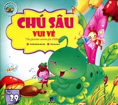 Những Câu Chuyện Trẻ Em Yêu Thích Nhất - Chú Sâu Vui Vẻ ...