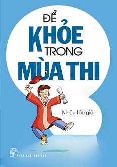 Để khỏe trong mùa thi 