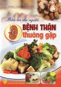 Món Ăn Cho Người Bệnh Thận Thường Gặp 