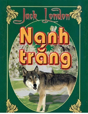 Nanh trắng - Jack London 