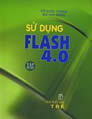 SỬ DỤNG FLASH 4.0 