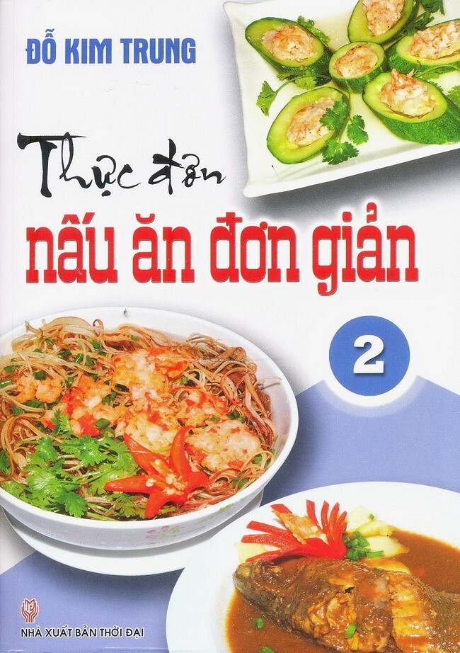 Thực Đơn Nấu Ăn Đơn Giản - Tập 2 