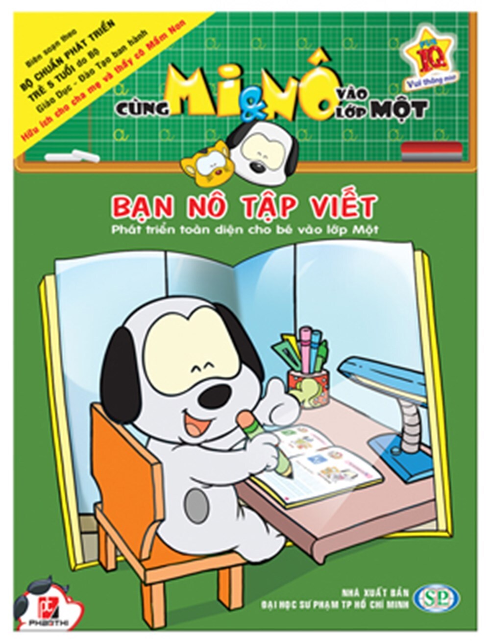 Cùng Mi & Nô vào lớp Một: Bạn Nô tập viết - Nhiều tác giả ...