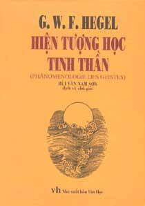 G.W.F.Hegel Hiện Tượng Học Tinh Thần - Georg Wilhelm Friedrich Hegel ...