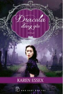 Dracula đang yêu - Karen Essex