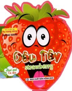 Tủ sách kỹ năng sống - Dâu tây 