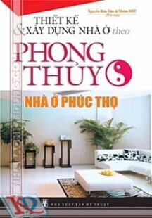 Thiết kế và xây dựng nhà ở theo phong thủy - Nhà ở phúc thọ ...