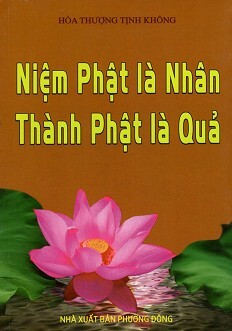 Niệm Phật Là Nhân - Thành Phật Là Quả 