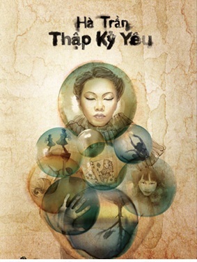 Thập kỷ yêu - Hà Trần 