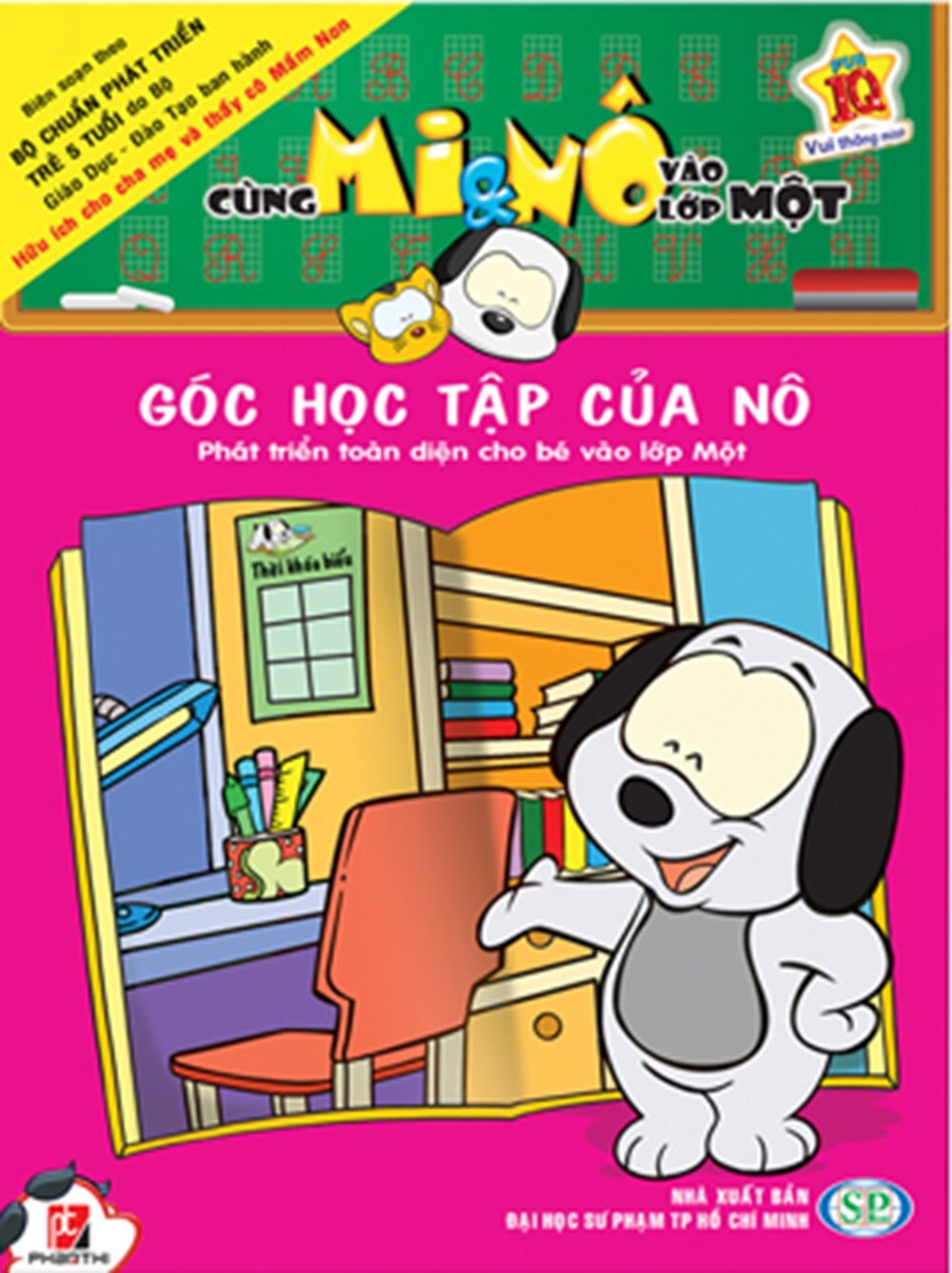 Cùng Mi & Nô vào lớp Một: Góc học tập của Nô - Nhiều tác giả ...