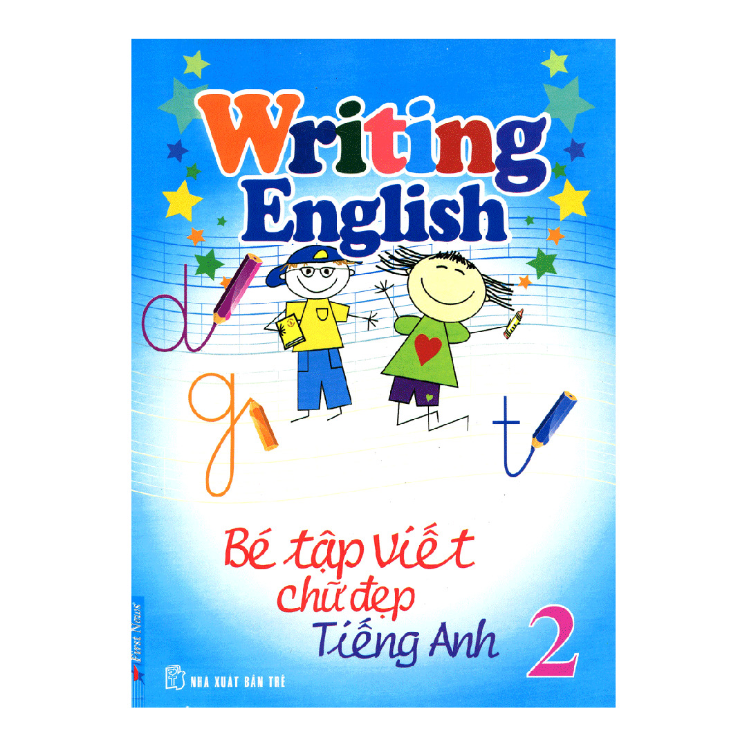 Bé Tập Viết Chữ Đẹp Tiếng Anh 2 