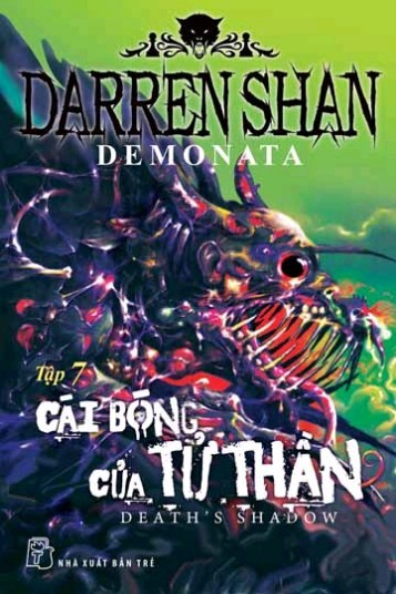 Demonata (T7): Cái bóng của tử thần - Darren Shan 