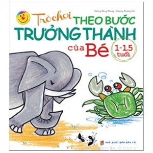Trò chơi theo bước trưởng thành của bé 1 - 1,5 tuổi - Vương Đăng Phong...
