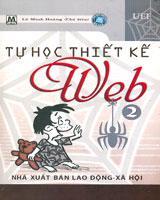 Tự Học Thiết Kế Web - Tập 2 