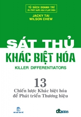 Sát thủ khác biệt hoá - 13 Chiến lược khác biệt hoá để phát triển thươ...