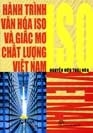 Hành Trình Văn Hóa ISO Và Giấc Mơ Chất Lượng Việt Nam 