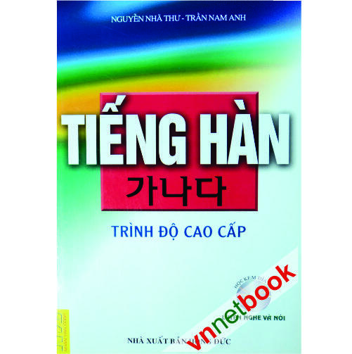 Tiếng Hàn trình độ cao cấp (Tập 3) 