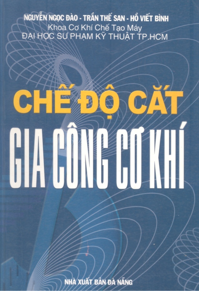 Chế Độ Cắt Gia Công Cơ Khí 