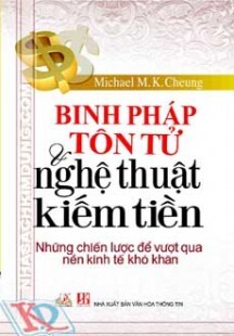 Binh pháp Tôn Tử & nghệ thuật kiếm tiền 