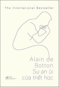 Alain de Botton - Sự An Ủi Của Triết Học