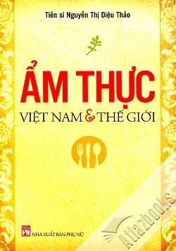 Ẩm Thực Việt Nam Và Thế Giới