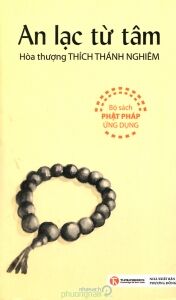 An lạc từ tâm - Hòa thượng Thích Thánh Nghiêm