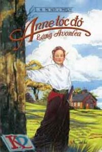 Anne Tóc Đỏ Làng Avonlea