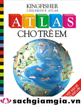 Atlas cho trẻ em - Kingfisher