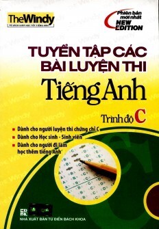 Tuyển Tập Các Bài Luyện Thi Tiếng Anh Trình Độ C - The windy ...