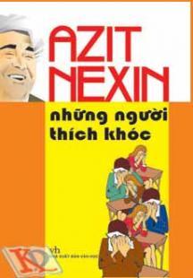 Azit nexin - Những người thích khóc