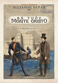 Bá tước Monte Criso - Alexandre Dumas