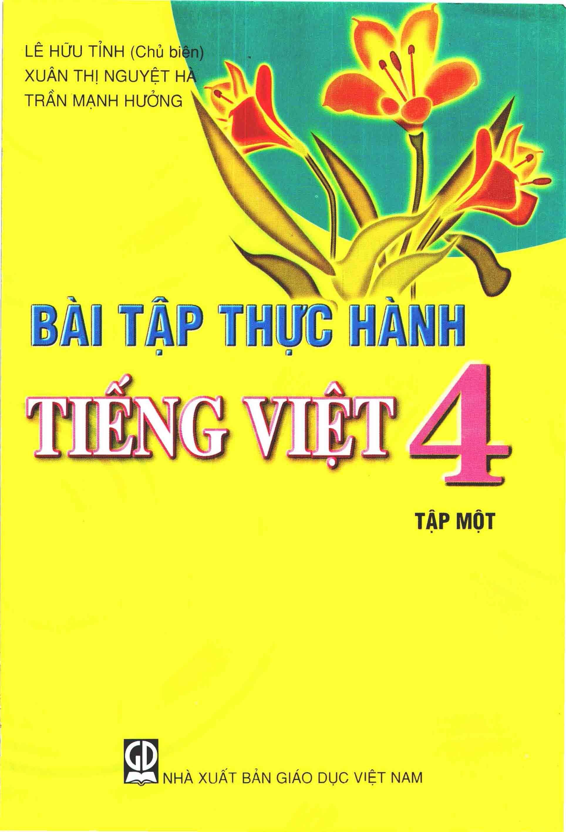 Bài tập thực hành Tiếng Việt 4 Tập 1