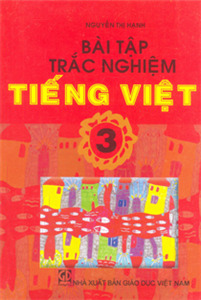 Bài tập trắc nghiệm Tiếng Việt 3