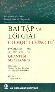 Bài tập và lời giải Cơ học lượng tử - Yung-Kuo Lim