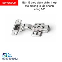 Bản lề thép giảm chấn cong 1/2 Eurogold H1002