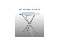 Bàn xếp mặt kiếng BX80 Hwata