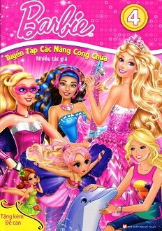 Barbie tuyển tập các nàng công chúa tập 4