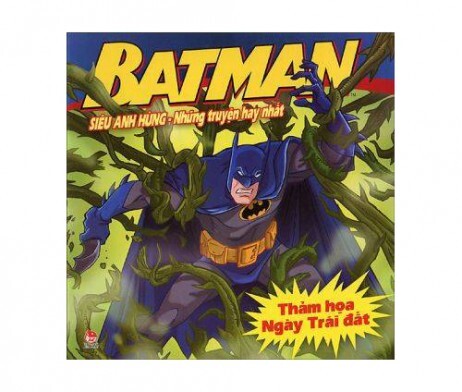 Batman - Siêu anh hùng - Những truyện hay nhất - Thảm họa Ngày Trái Đất - Nhiều tác giả