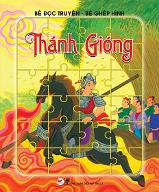 Bé Đọc Truyện Bé Ghép Hình Dân Gian Việt Nam Thánh Gióng