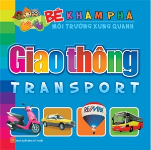 Bé khám phá môi trường xung quanh - Giao thông