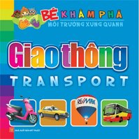 Bé khám phá môi trường xung quanh - Giao thông