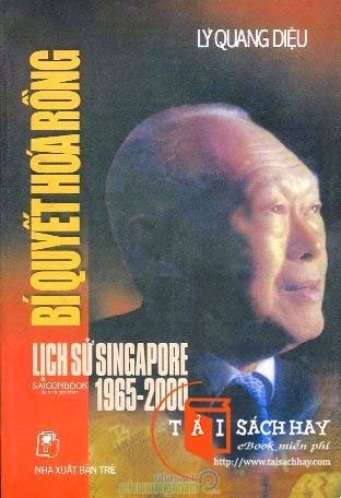 Bí Quyết Hóa Rồng - Lịch Sử Singapore 1965-2000