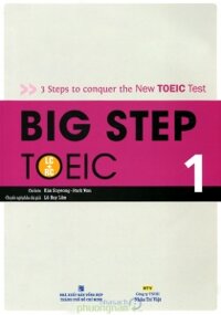 Big step TOEIC 1 - Kim Soyeong và Park Won (Kèm 1 CD)