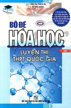 Bộ Đề Hóa Học Luyện Thi THPT Quốc Gia