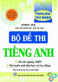 BỘ ĐỀ THI TIẾNG ANH - PP TRẮC NGHIỆM