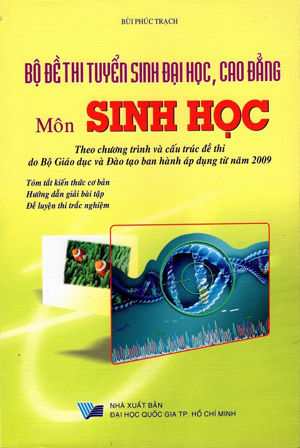 Bộ Đề Thi Tuyển Sinh Đại Học Cao Đẳng Môn Sinh Học