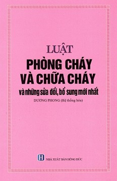 Bộ Luật Phòng Cháy Và Chữa Cháy Và Những Sửa Đổi Bổ Sung Mới Nhất