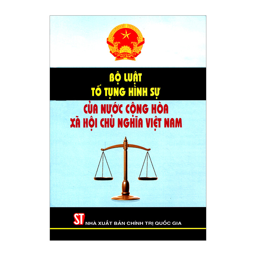 Bộ Luật Tố Tụng Hình Sự Của Nước Cộng Hoà Xã Hội Chủ Nghĩa Việt Nam