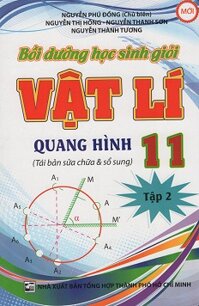 Bồi Dưỡng Học Sinh Giỏi Vật Lí Lớp 11 (Tập 2)