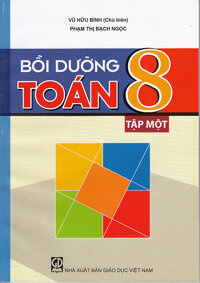 Bồi dưỡng Toán 8 tập 1